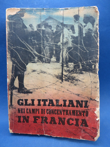Gli italiani nei campi - , di