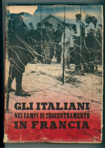 Gli italiani nei campi - italiani, di