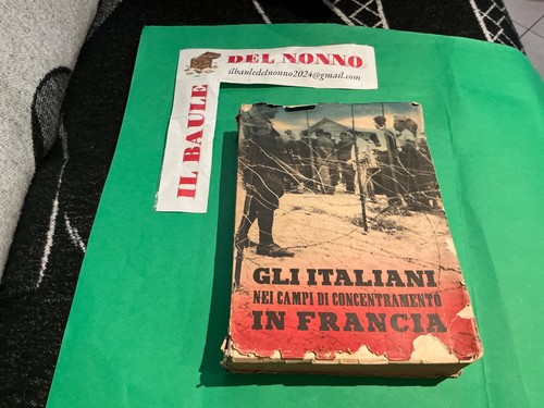 Gli italiani nei campi - italiani,