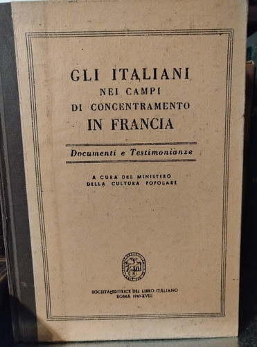 Gli italiani nei campi - nei,